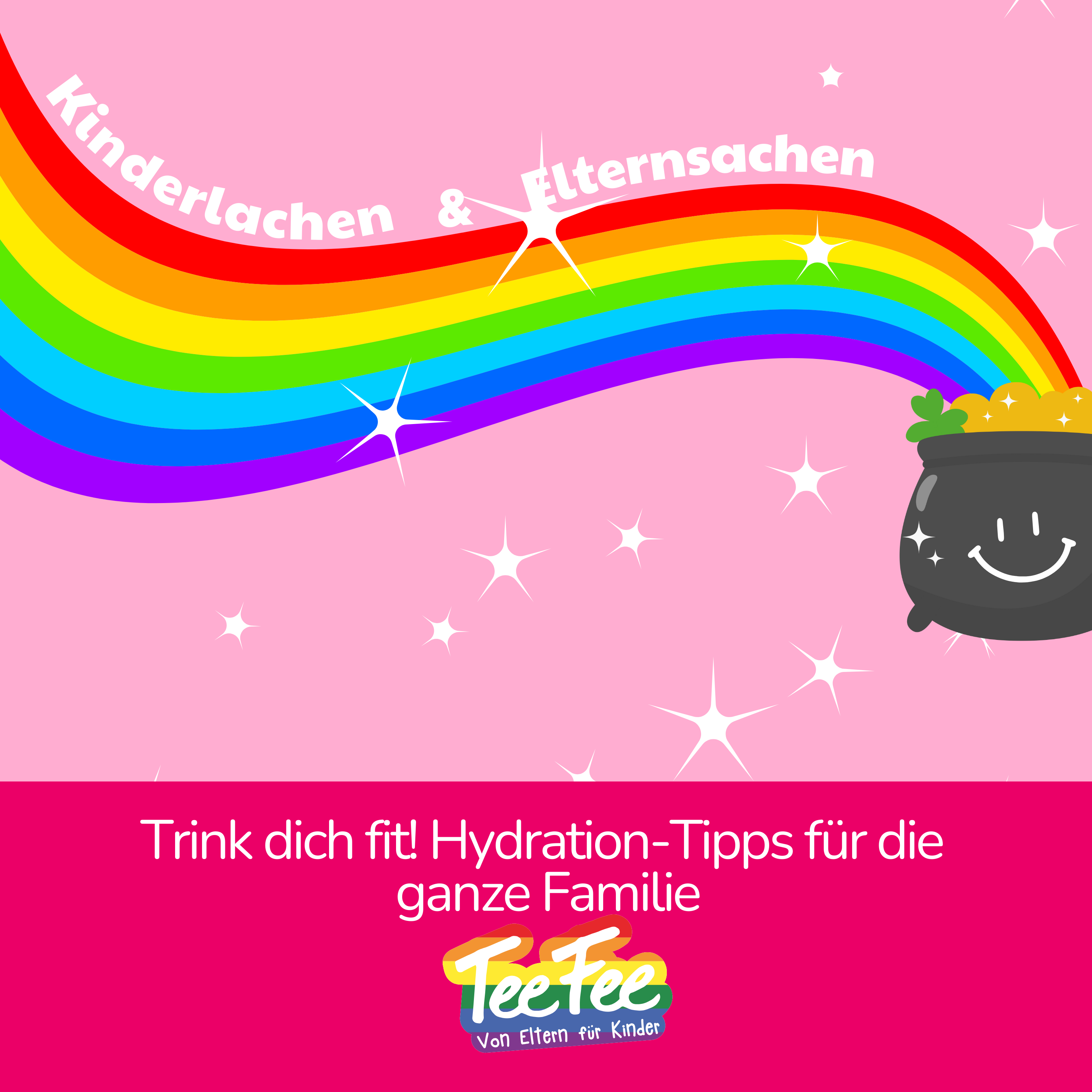 #5 Trink dich fit! Hydration-Tipps für die ganze Familie